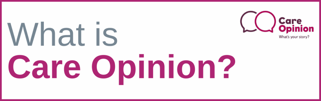 What is Care Opinion?